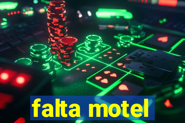 falta motel